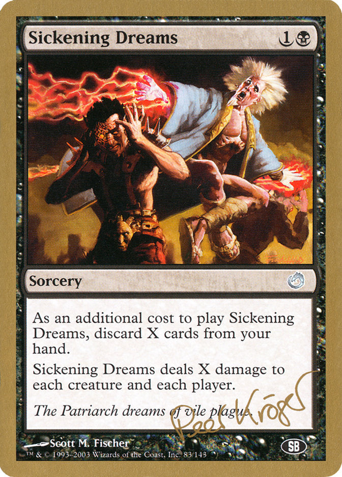 Sickening Dreams (Peer Kroger) (SB) [World Championship Decks 2003] | Fandemonia Ltd