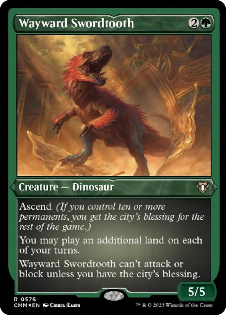 Wayward Swordtooth (Foil Etched) [Commander Masters] | Fandemonia Ltd