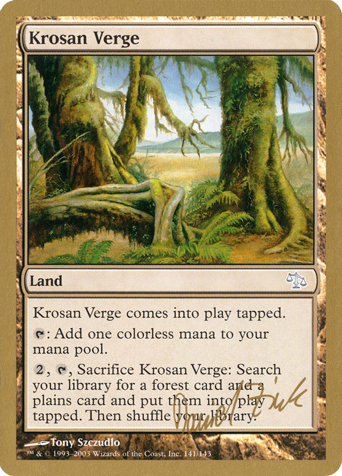 Krosan Verge (Daniel Zink) [World Championship Decks 2003] | Fandemonia Ltd