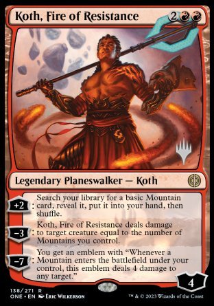 Koth, Fire of Resistance (Promo Pack) [Phyrexia: All Will Be One Promos] | Fandemonia Ltd