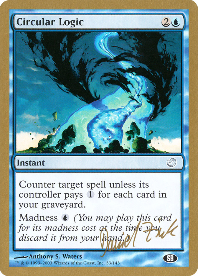 Circular Logic (Daniel Zink) (SB) [World Championship Decks 2003] | Fandemonia Ltd