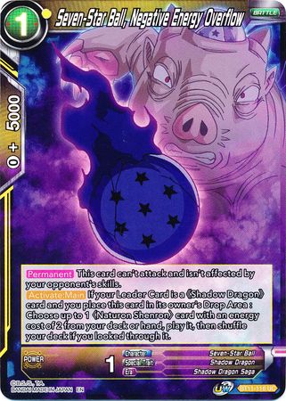 Seven-Star Ball, Negative Energy Overflow (BT11-116) [Vermilion Bloodline 2nd Edition] | Fandemonia Ltd