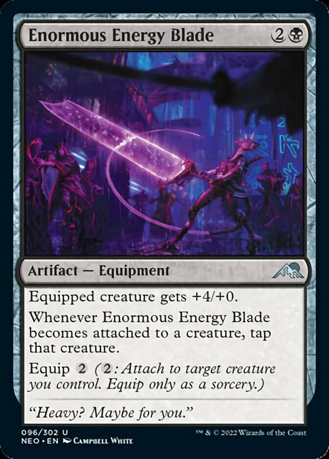 Enormous Energy Blade [Kamigawa: Neon Dynasty] | Fandemonia Ltd