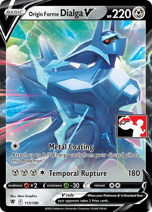 Origin Forme Dialga V (113/189) [Prize Pack Series Three] | Fandemonia Ltd