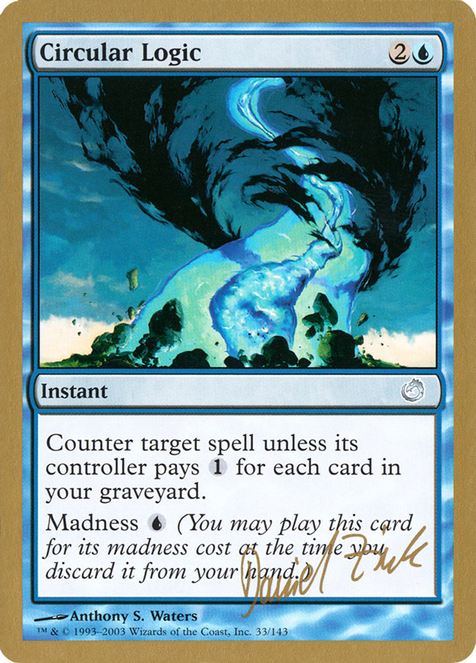 Circular Logic (Daniel Zink) [World Championship Decks 2003] | Fandemonia Ltd