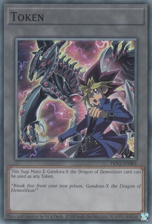 Token: Yugi Muto and Gandora-X the Dragon of Demolition [TKN5-EN001] Super Rare | Fandemonia Ltd