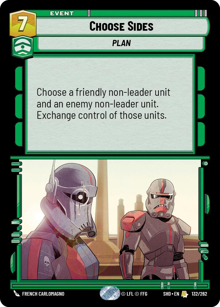 Choose Sides (132/262) (132/262) [Shadows of the Galaxy] | Fandemonia Ltd