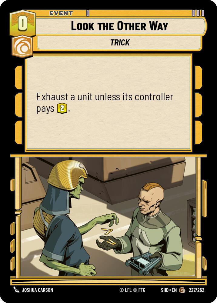 Look the Other Way (227/262) (227/262) [Shadows of the Galaxy] | Fandemonia Ltd