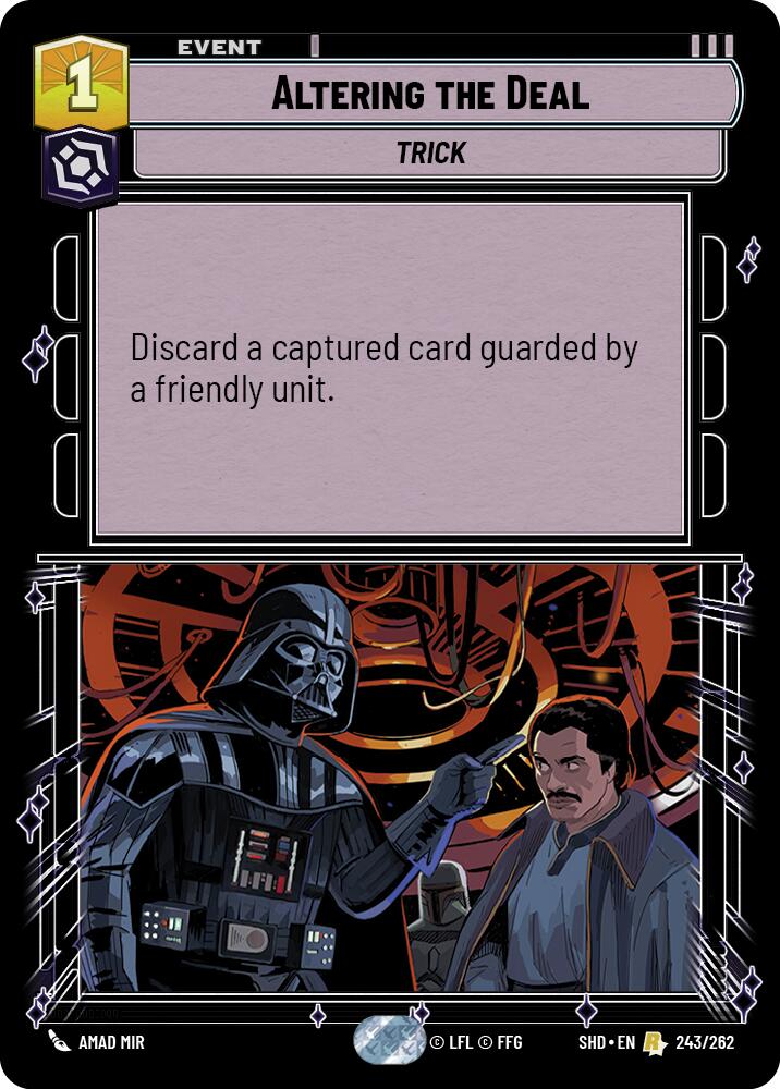 Altering the Deal (243/262) (243/262) [Shadows of the Galaxy] | Fandemonia Ltd