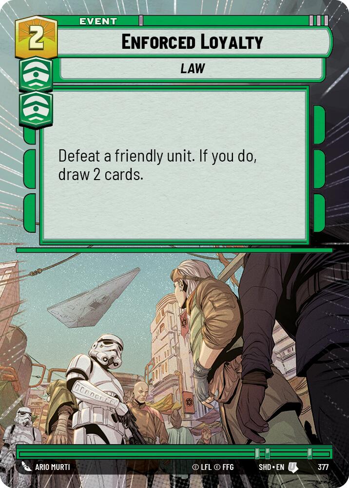 Enforced Loyalty (377) (Hyperspace) (377) [Shadows of the Galaxy] | Fandemonia Ltd