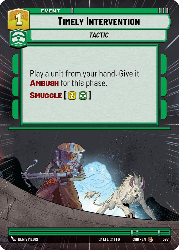 Timely Intervention (398) (Hyperspace) (398) [Shadows of the Galaxy] | Fandemonia Ltd