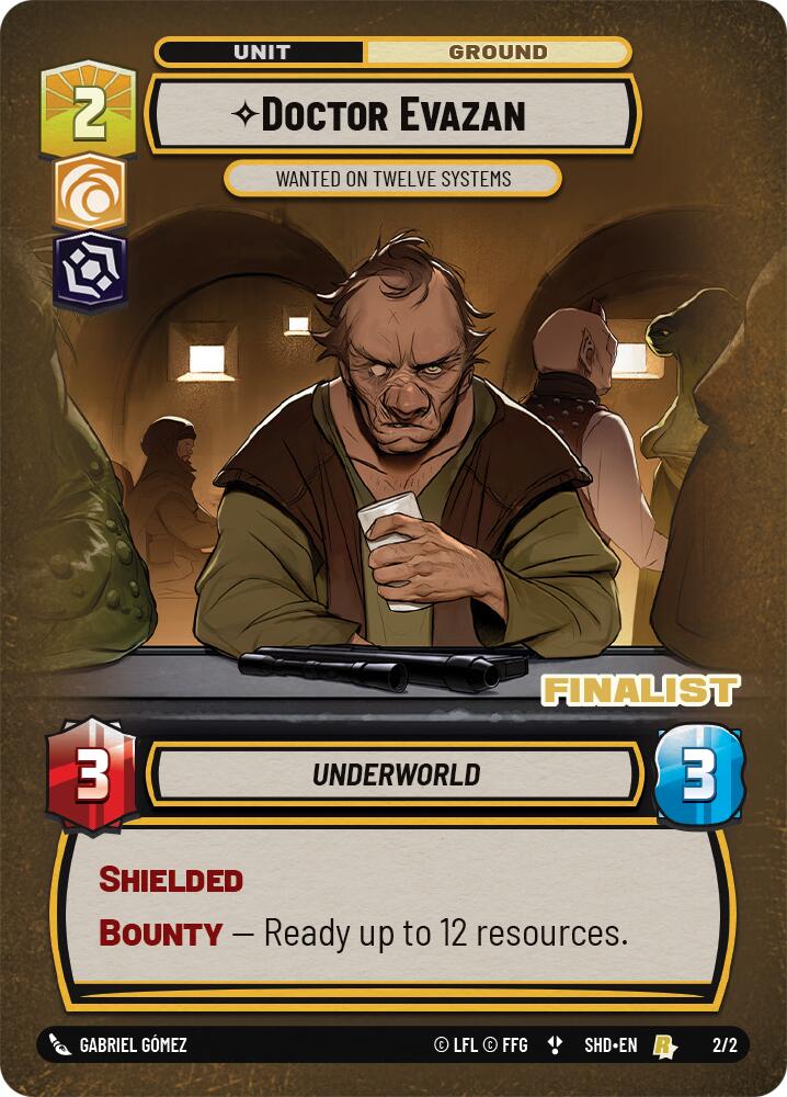 Doctor Evazan - Wanted on Twelve Systems (2/2) (Finalist) (2/2) [Store Showdown Promos] | Fandemonia Ltd