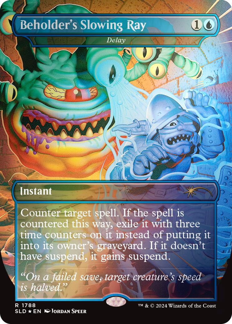 Beholder's Slowing Ray - Delay (Rainbow Foil) [Secret Lair Drop Series] | Fandemonia Ltd