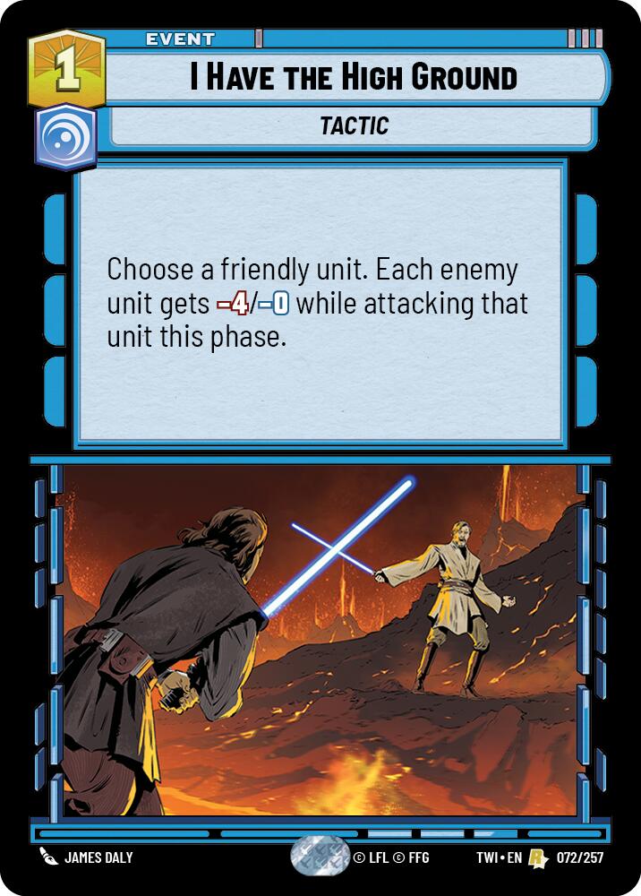 I Have The High Ground (072/257) (072/257) [Twilight of the Republic] | Fandemonia Ltd