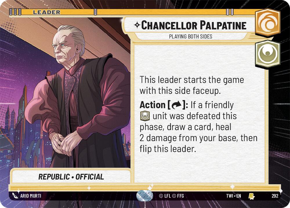 Chancellor Palpatine - Playing Both Sides (292) (Hyperspace) (292) [Twilight of the Republic] | Fandemonia Ltd