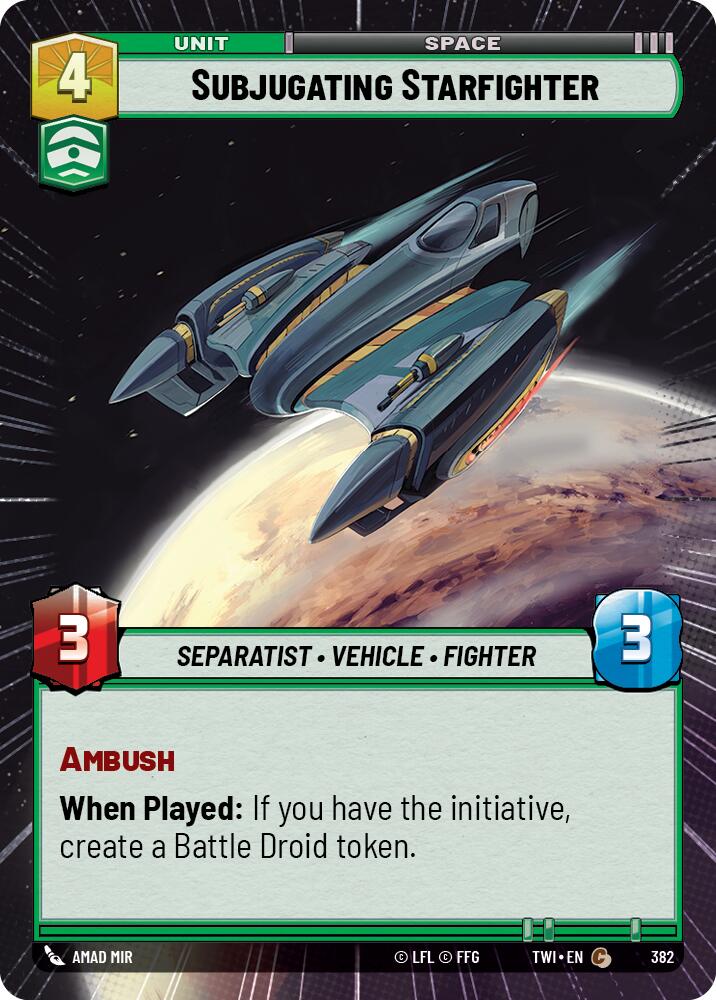 Subjugating Starfighter (382) (Hyperspace) (382) [Twilight of the Republic] | Fandemonia Ltd