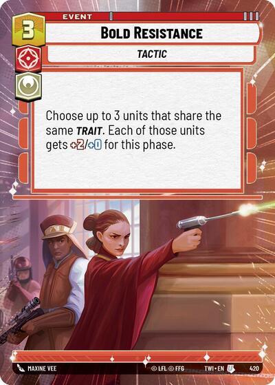 Bold Resistance (420) (Hyperspace) (420) [Twilight of the Republic] | Fandemonia Ltd