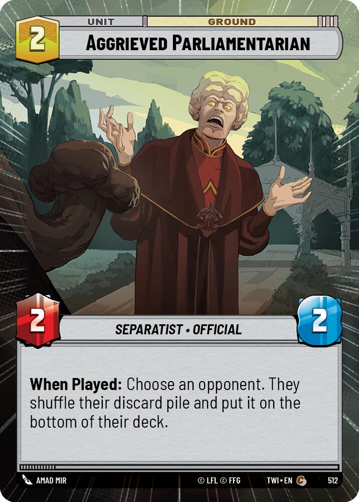 Aggrieved Parliamentarian (512) (Hyperspace) (512) [Twilight of the Republic] | Fandemonia Ltd