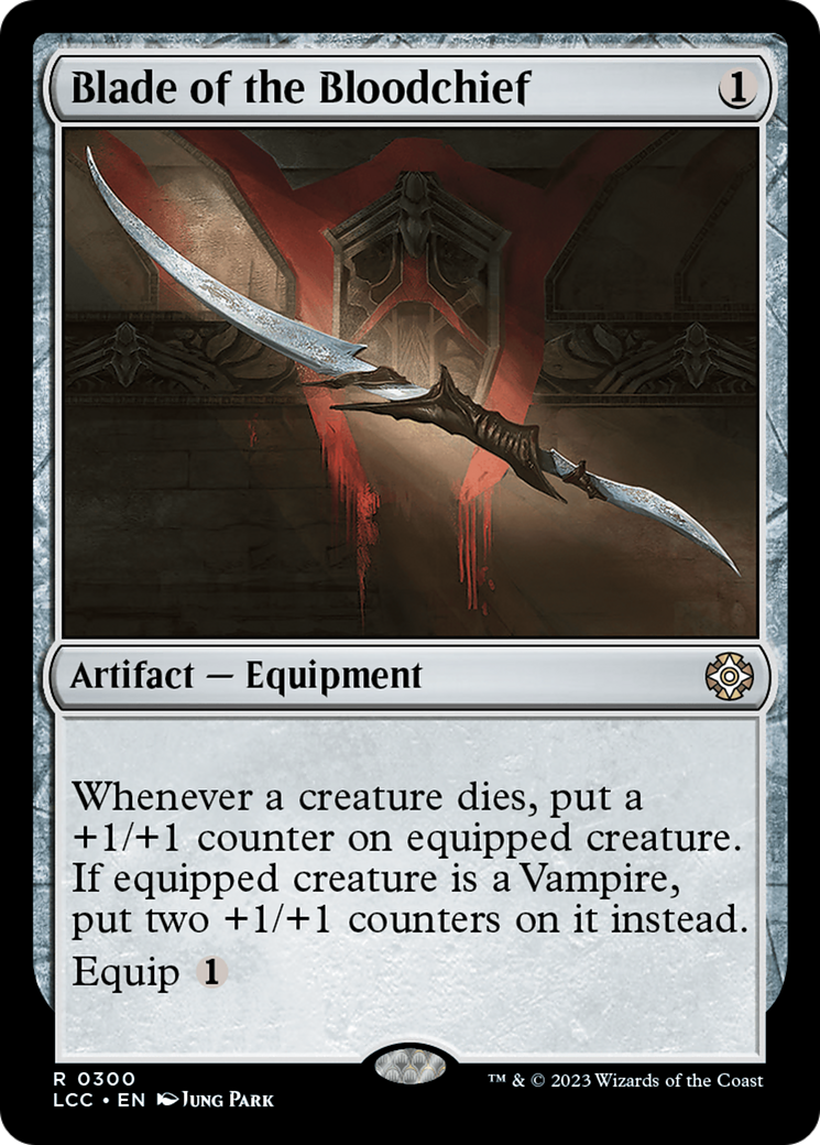 Blade of the Bloodchief [The Lost Caverns of Ixalan Commander] | Fandemonia Ltd