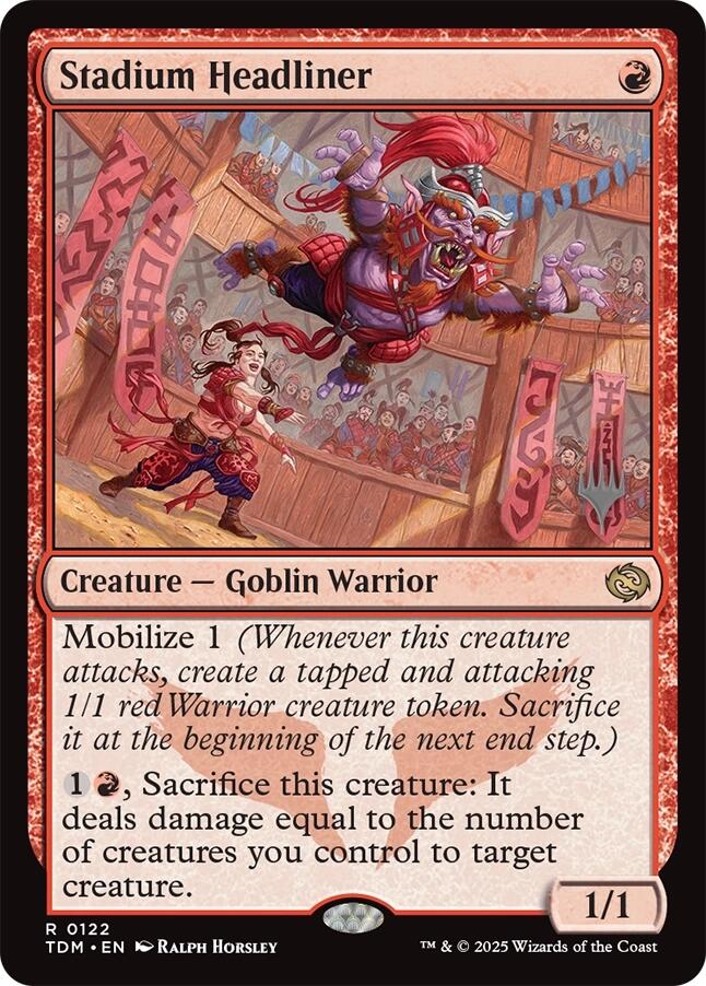 Stadium Headliner [Tarkir: Dragonstorm Promos] | Fandemonia Ltd