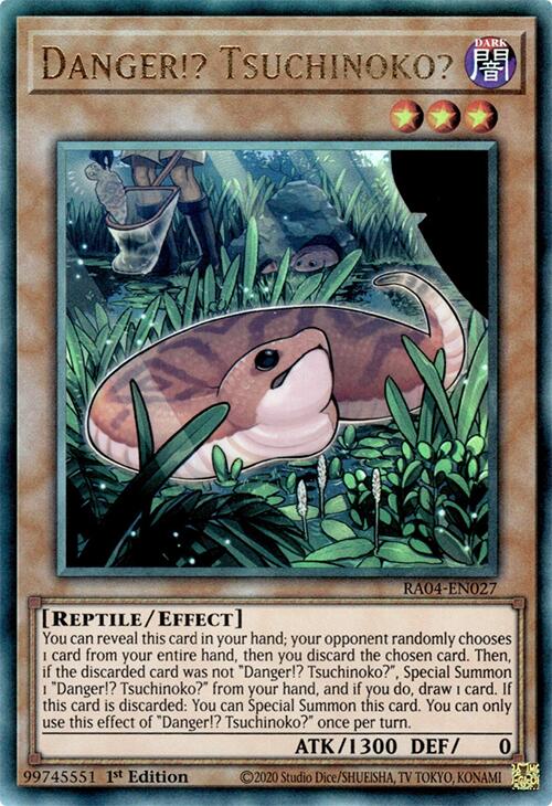 Danger!? Tsuchinoko? [RA04-EN027] Prismatic Ultimate Rare | Fandemonia Ltd