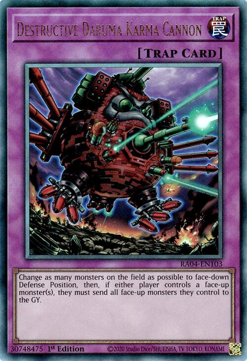 Destructive Daruma Karma Cannon [RA04-EN103] Prismatic Ultimate Rare | Fandemonia Ltd