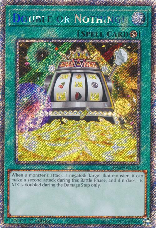 Double or Nothing! [RA04-EN156] Platinum Secret Rare | Fandemonia Ltd