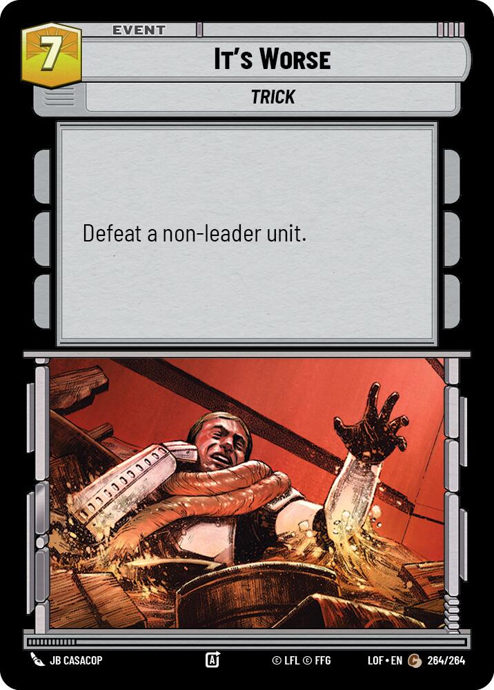It's Worse (264/264) (264/264) [Legends of the Force] | Fandemonia Ltd