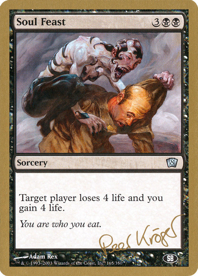 Soul Feast (Peer Kroger) (SB) [World Championship Decks 2003] | Fandemonia Ltd