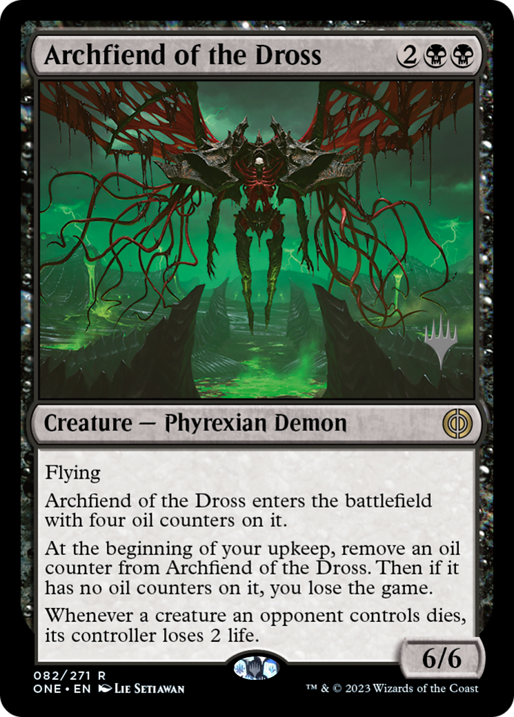 Archfiend of the Dross (Promo Pack) [Phyrexia: All Will Be One Promos] | Fandemonia Ltd