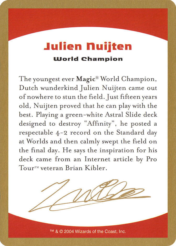 Julien Nuijten Bio [World Championship Decks 2004] | Fandemonia Ltd
