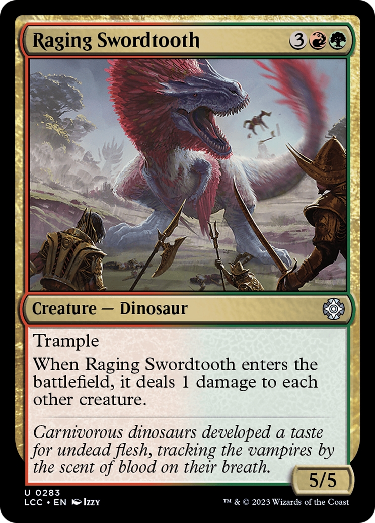 Raging Swordtooth [The Lost Caverns of Ixalan Commander] | Fandemonia Ltd