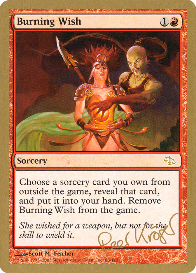 Burning Wish (Peer Kroger) [World Championship Decks 2003] | Fandemonia Ltd