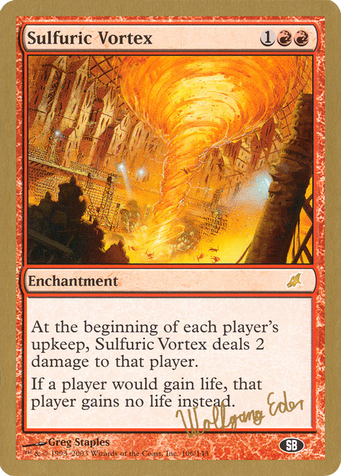 Sulfuric Vortex (Wolfgang Eder) (SB) [World Championship Decks 2003] | Fandemonia Ltd