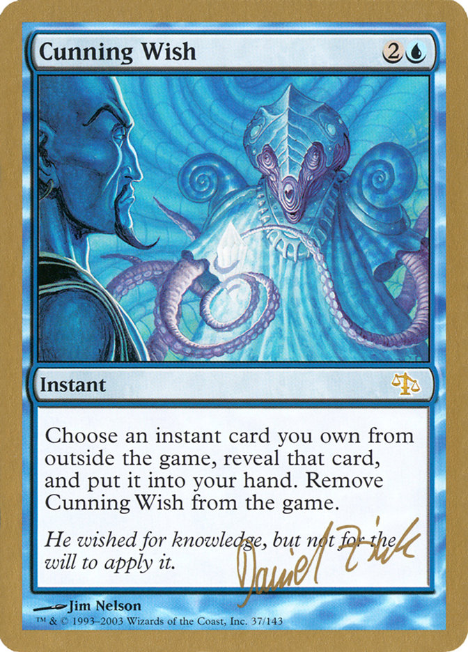 Cunning Wish (Daniel Zink) [World Championship Decks 2003] | Fandemonia Ltd