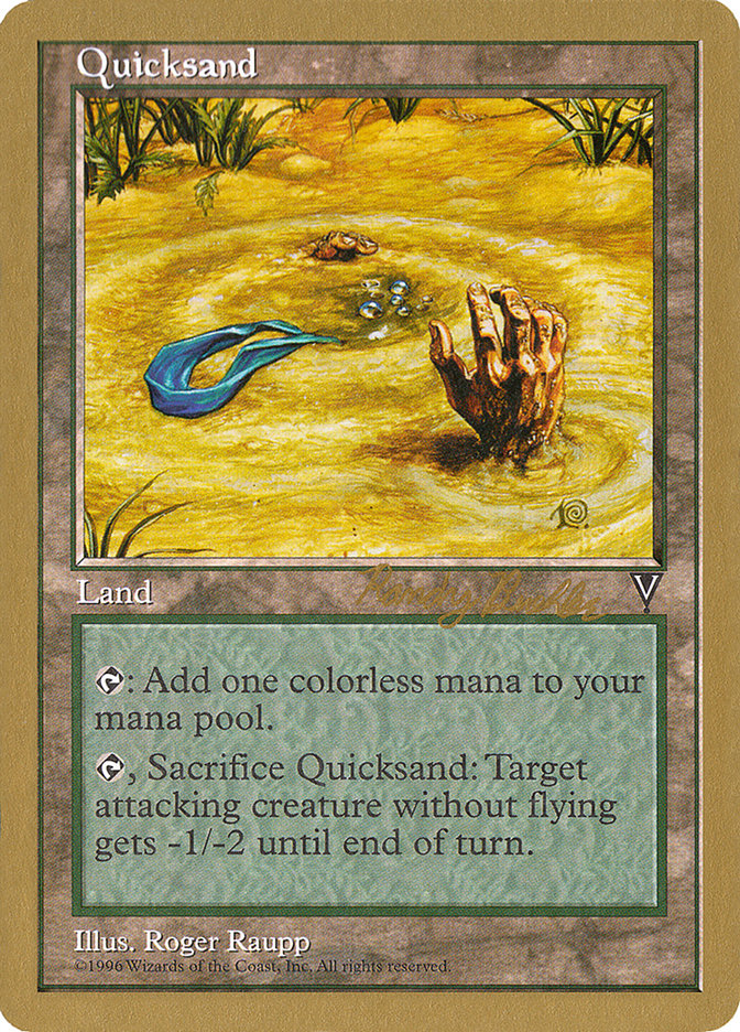 Quicksand (Randy Buehler) [World Championship Decks 1998] | Fandemonia Ltd