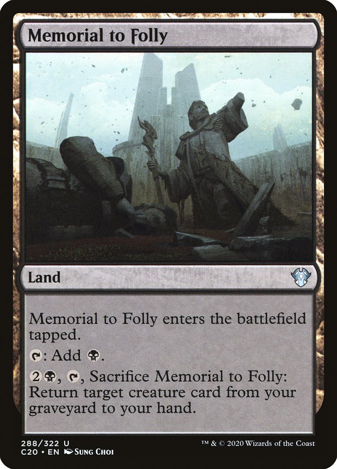 Memorial to Folly [Commander 2020] | Fandemonia Ltd