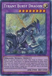 Tyrant Burst Dragon [DRL2-EN004] Secret Rare | Fandemonia Ltd