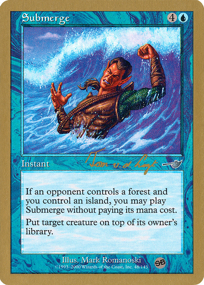 Submerge (Tom van de Logt) (SB) [World Championship Decks 2000] | Fandemonia Ltd