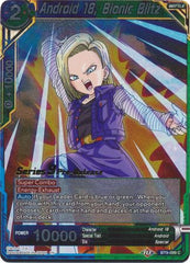 Android 18, Bionic Blitz (Universal Onslaught) [BT9-099] | Fandemonia Ltd