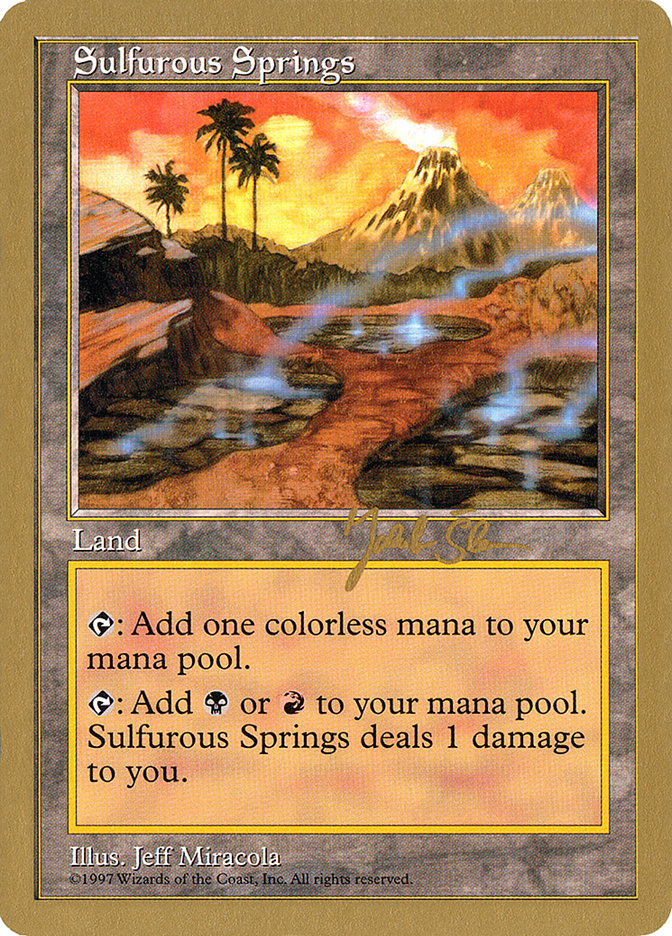 Sulfurous Springs (Jakub Slemr) [World Championship Decks 1997] | Fandemonia Ltd