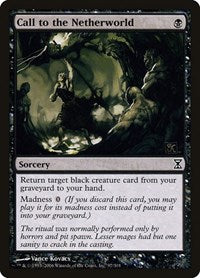 Call to the Netherworld [Time Spiral] | Fandemonia Ltd