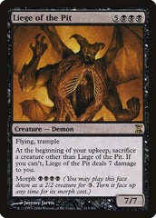Liege of the Pit [Time Spiral] | Fandemonia Ltd
