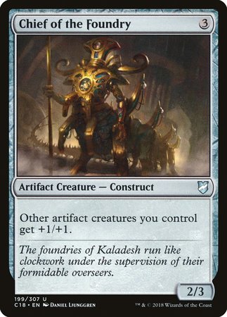 Chief of the Foundry [Commander 2018] | Fandemonia Ltd