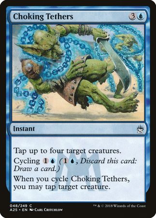 Choking Tethers [Masters 25] | Fandemonia Ltd
