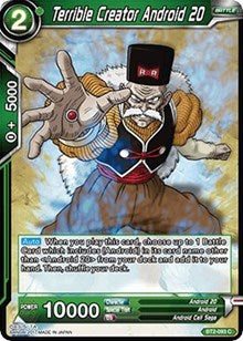 Terrible Creator Android 20 [BT2-093] | Fandemonia Ltd