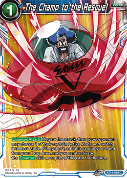 The Champ to the Rescue! (Common) [BT13-059] | Fandemonia Ltd