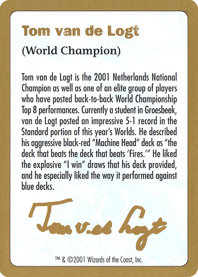 Tom van de Logt Bio [World Championship Decks 2001] | Fandemonia Ltd