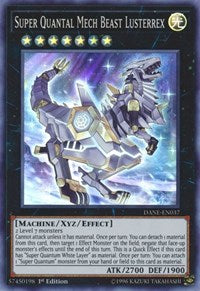 Super Quantal Mech Beast Lusterrex [DANE-EN037] Super Rare | Fandemonia Ltd