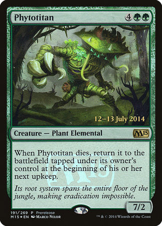 Phytotitan [Magic 2015 Promos] | Fandemonia Ltd